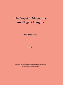 The Voynich Manuscript - An Elegant Enigma The Voynich Manuscript - An Elegant Enigma