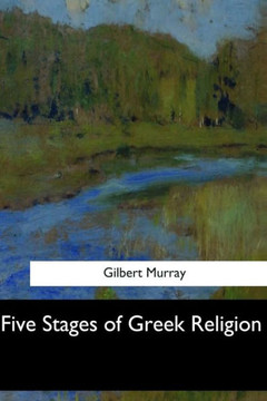 Five Stages Of Greek Religion Five Stages Of Greek Religion