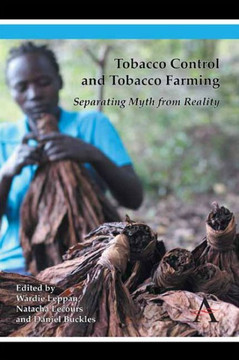 Tobacco Control and Tobacco Farming: Separating Myth from Reality
