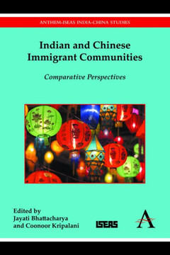 Indian and Chinese Immigrant Communities: Comparative Perspectives Indian and Chinese Immigrant Communities: Comparative Perspectives