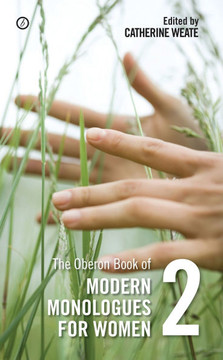 The Oberon Book of Modern Monologues for Women: Volume Two