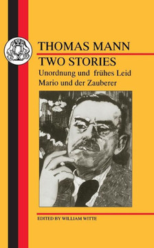 Mann: Two Stories: Unordnung Und Fruhes Leid/Mario Und Der Zauberer