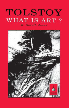 Tolstoy: What Is Art?