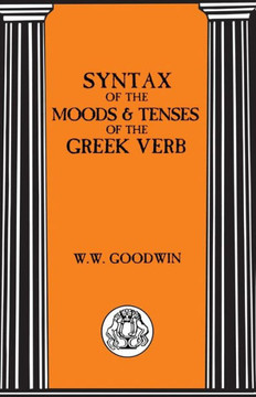 Syntax of the Moods and Tenses of the Greek Verbs Syntax of the Moods and Tenses of the Greek Verbs