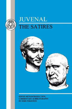 Juvenal: The Satires