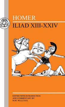 Homer: Iliad XIII-XXIV Homer: Iliad XIII-XXIV