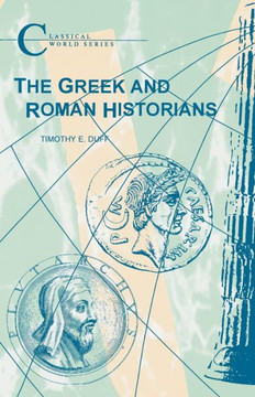 The Greek and Roman Historians