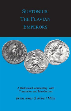Suetonius: The Flavian Emperors