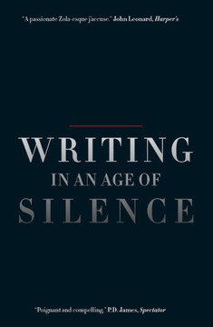 Writing in an Age of Silence Writing in an Age of Silence