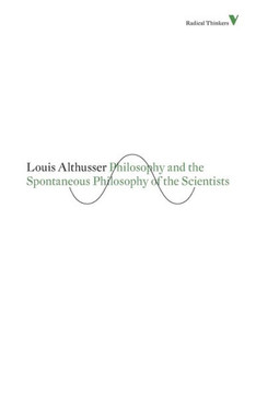 Philosophy and the Spontaneous Philosophy of the Scientists Philosophy and the Spontaneous Philosophy of the Scientists