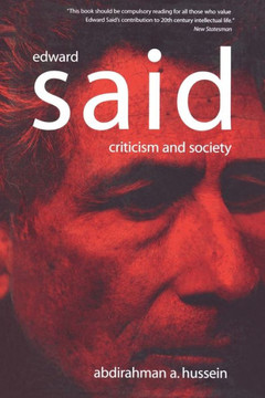 Edward Said: Criticism and Society