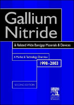 Gallium Nitride and Related Wide Bandgap Materials and Devices: A Market and Technology Overview 1998-2003