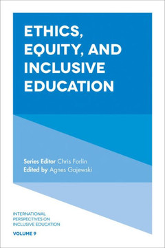 Ethics, Equity, and Inclusive Education Ethics, Equity, and Inclusive Education