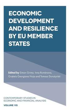 Economic Development and Resilience by EU Member States Economic Development and Resilience by EU Member States