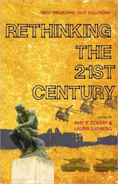 Rethinking the 21st Century: 'New' Problems, 'Old' Solutions