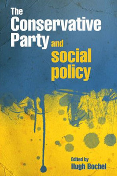 The Conservative Party and Social Policy
