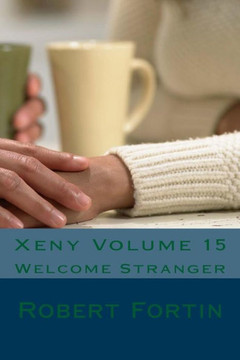 Xeny Volume 15: Welcome Stranger