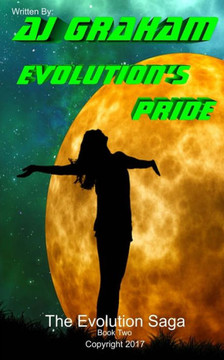 Evolution's Pride (The Evolution Saga) Evolution's Pride (The Evolution Saga)
