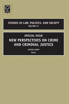 Special Issue: New Perspectives on Crime and Criminal Justice