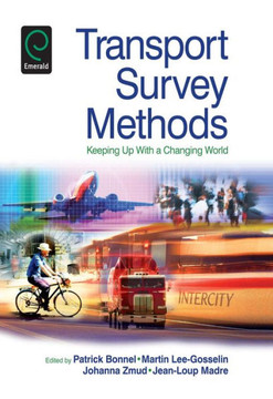 Transport Survey Methods: Keeping Up with a Changing World