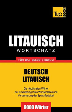 Litauischer Wortschatz f?? das Selbststudium - 9000 W??ter
