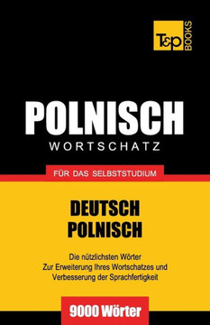 Polnischer Wortschatz f?? das Selbststudium - 9000 W??ter