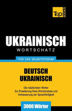 Ukrainischer Wortschatz f?? das Selbststudium - 3000 W??ter