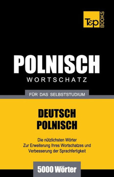 Polnischer Wortschatz f?? das Selbststudium - 5000 W??ter