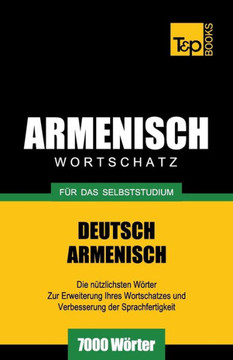 Armenischer Wortschatz f?? das Selbststudium - 7000 W??ter