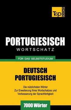 Portugiesischer Wortschatz f?? das Selbststudium - 7000 W??ter