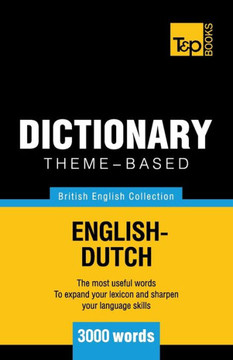Theme-based dictionary British English-Dutch - 3000 words