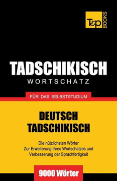 Tadschikischer Wortschatz f?? das Selbststudium - 9000 W??ter