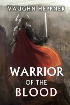 Warrior Of The Blood Warrior Of The Blood