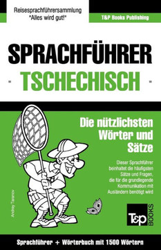 Sprachf??rer Deutsch-Tschechisch und Kompaktw??terbuch mit 1500 W??tern