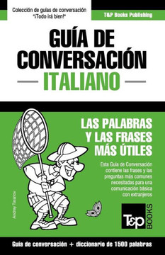 Gu?? de Conversaci?? Espa??l-Italiano y diccionario conciso de 1500 palabras