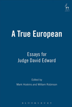 True European: Essays for Judge David Edward
