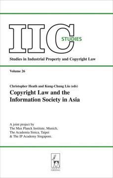 Copyright Law and the Information Society in Asia Copyright Law and the Information Society in Asia