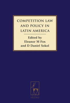 Competition Law and Policy in Latin America
