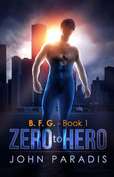 Zero To Hero: B.F.G Zero To Hero: B.F.G