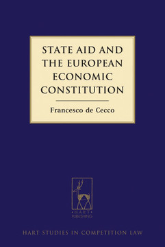 State Aid and the European Economic Constitution State Aid and the European Economic Constitution