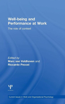 Well-being and Performance at Work: The role of context