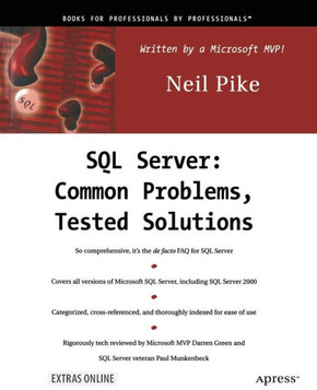 SQL Server: Common Problems, Tested Solutions
