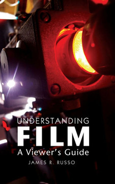 Understanding Film: A Viewer's Guide