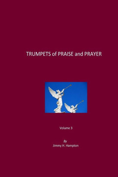 Trumpets Of Praise And Prayer, Volume 3