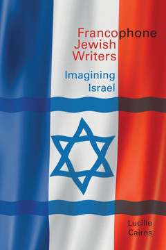 Francophone Jewish Writers: Imagining Israel