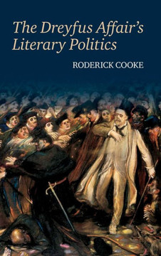 The Dreyfus Affair's Literary Politics