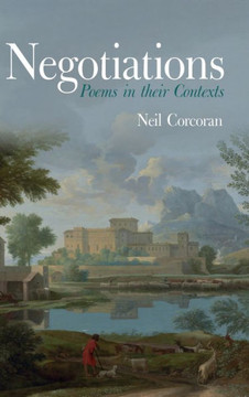 Negotiations: Poems in Their Contexts