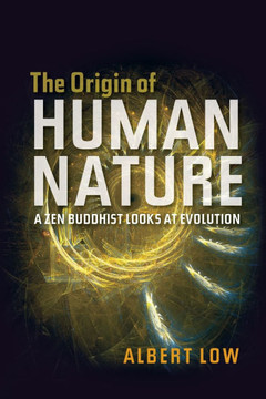 Origin of Human Nature: A Zen Buddhist Looks at Evolution