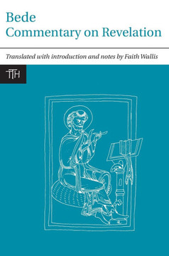 Bede: Commentary on Revelation Bede: Commentary on Revelation