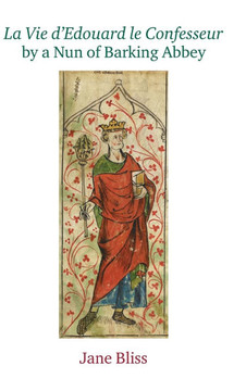 La Vie d'Edouard Le Confesseur by a Nun of Barking Abbey